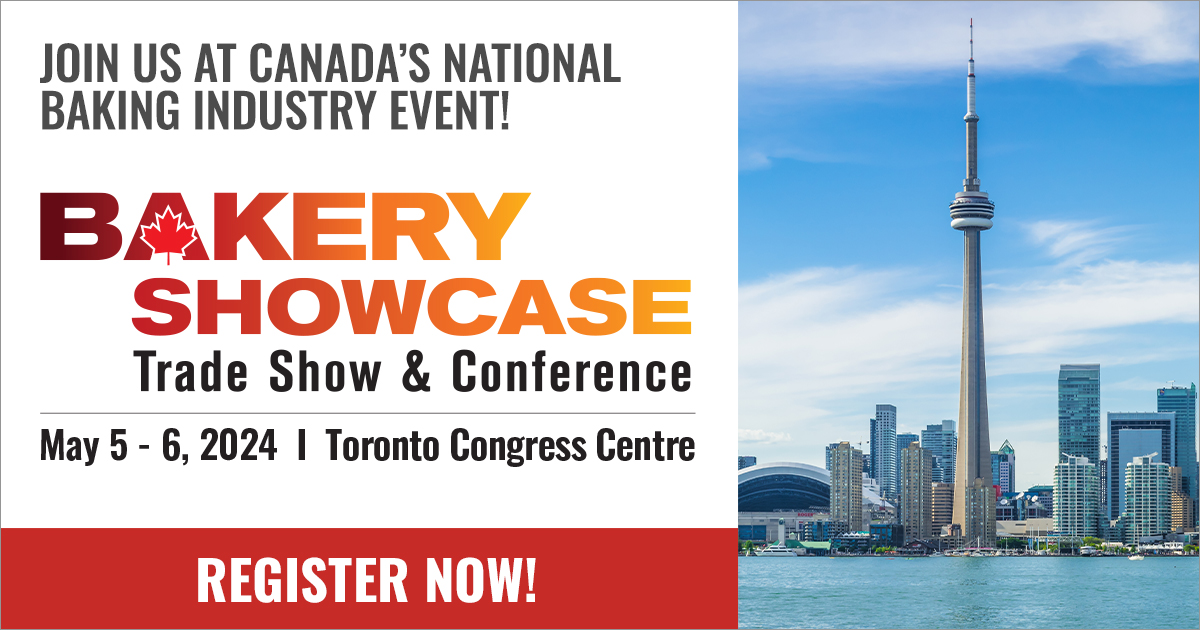 Register now for Bakery Showcase 2024 Baking Association of Canada